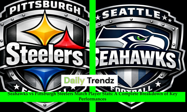 seahawks vs pittsburgh steelers match player stats