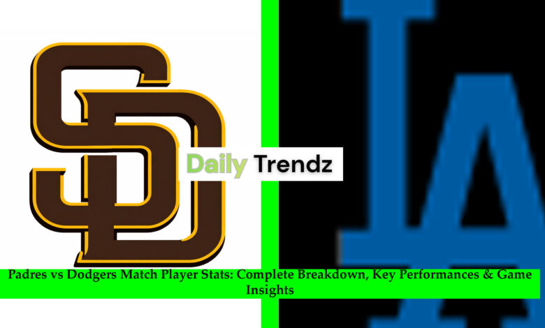 padres vs dodgers match player stats