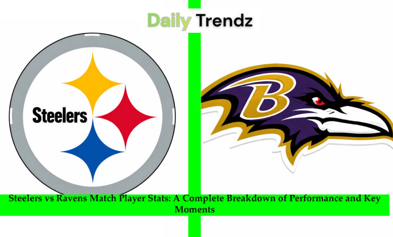 Steelers vs Ravens Match Player Stats