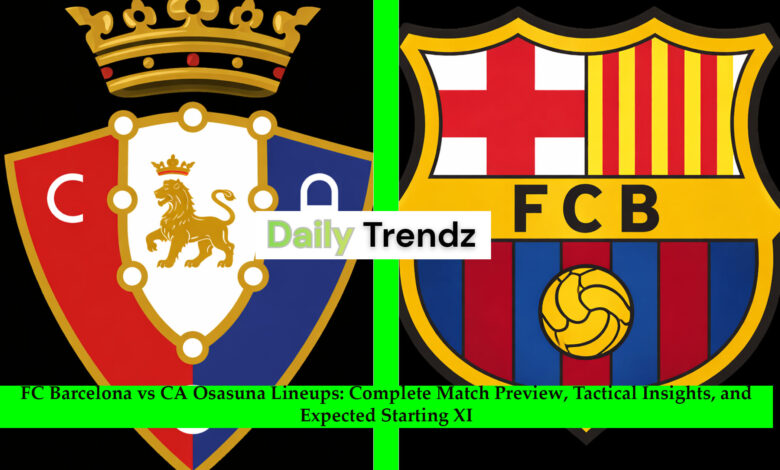 FC Barcelona vs CA Osasuna Lineups