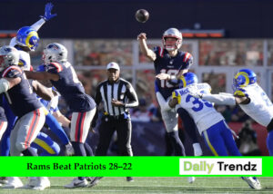 Rams Beat Patriots 28–22
