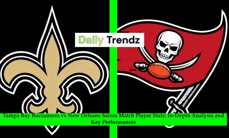 Tampa Bay Buccaneers vs New Orleans Saints Match Player Stats
