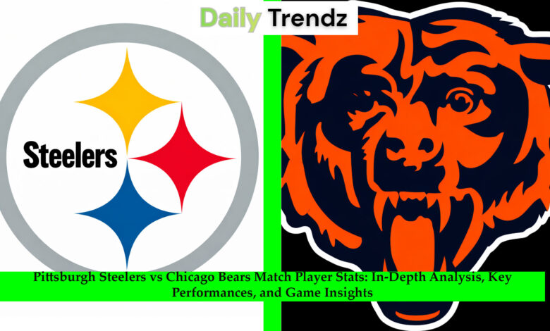 Pittsburgh Steelers vs Chicago Bears Match Player Stats