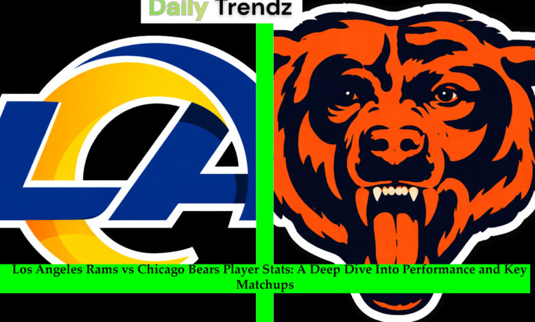 Los Angeles Rams vs Chicago Bears Player Stats