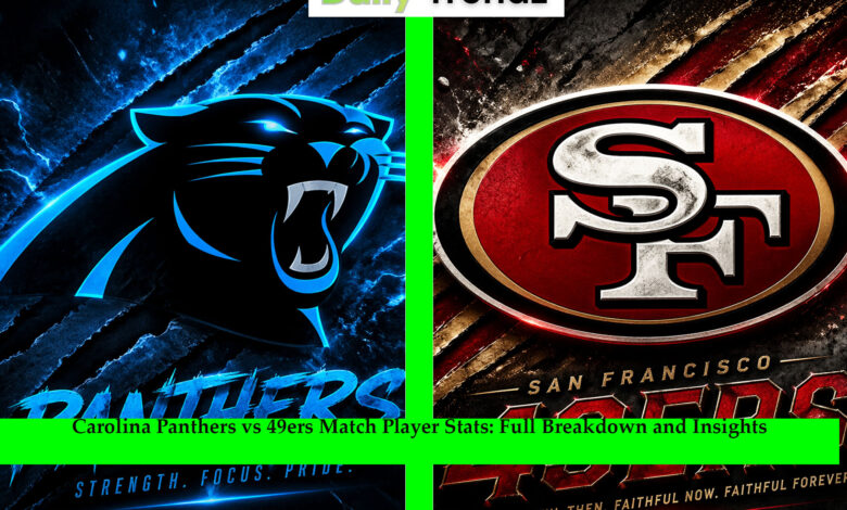 carolina panthers vs 49ers match player stats